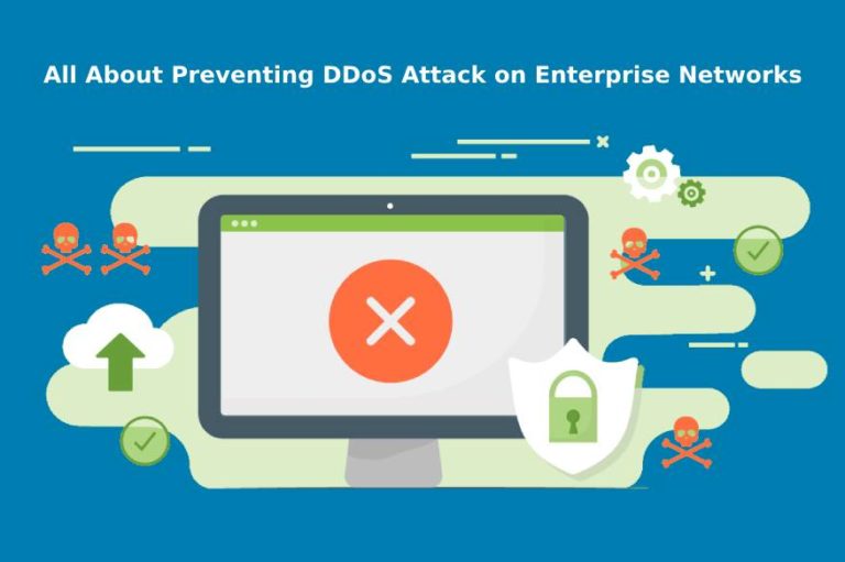 All About Preventing DDoS Attack on Enterprise Networks