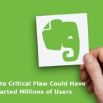 Evernote Critical Flaw Could Have Impacted Millions of Users