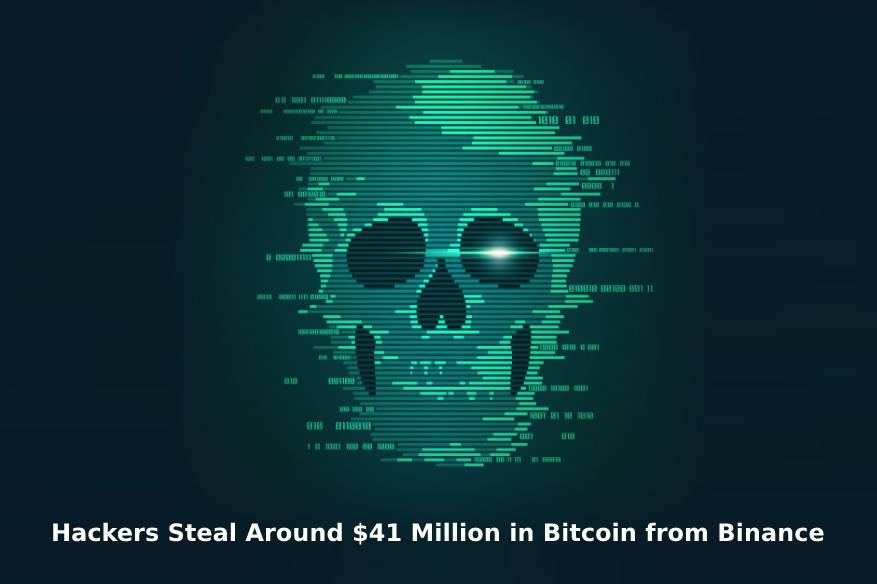 Hackers Steal Around 41 Million in Bitcoin from Binance 1
