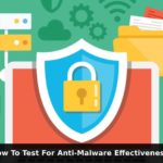 How To Test For Anti Malware Effectiveness