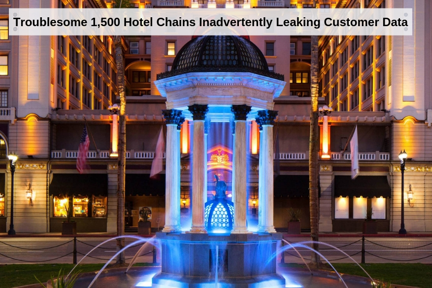 Troublesome 1,500 Hotel Chains Inadvertently Leaking Customer Data